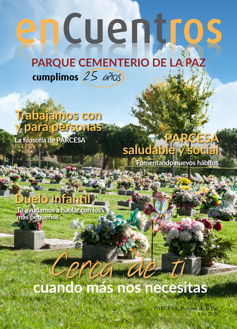 Revista Encuentros nº5 - PARCESA Servicios Funerarios Integrales